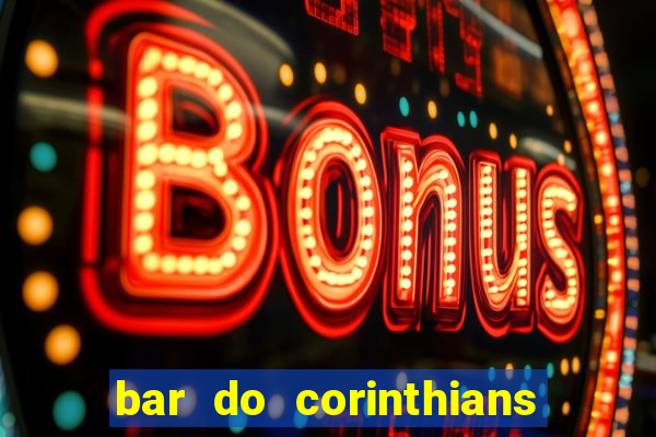 bar do corinthians em fortaleza